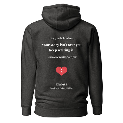 Your Story Isn't Over Hoodie