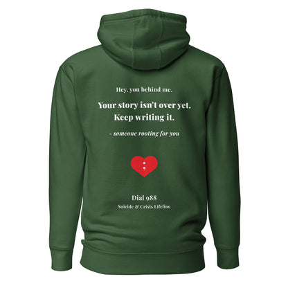 Your Story Isn't Over Hoodie