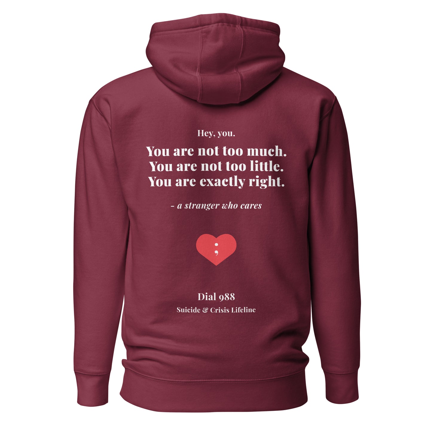 You Are Exactly Right Hoodie