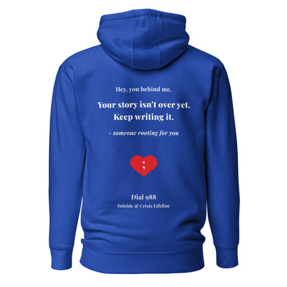 Your Story Isn't Over Hoodie