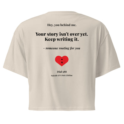 Your Story Isn't Over Crop Top