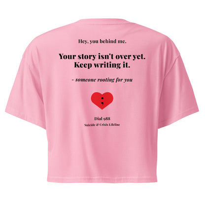 Your Story Isn't Over Crop Top