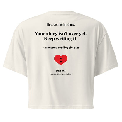 Your Story Isn't Over Crop Top