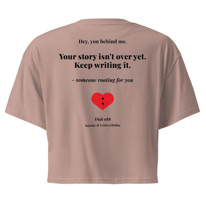 Your Story Isn't Over Crop Top