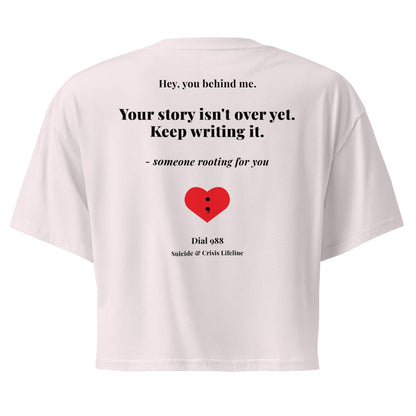 Your Story Isn't Over Crop Top