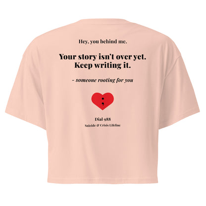 Your Story Isn't Over Crop Top